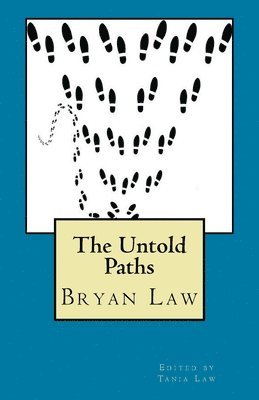 Bryan Law - Untold Paths, Häftad