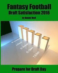 bokomslag Fantasy Football Draft Satisfaction 2016: Prepare for Draft Day