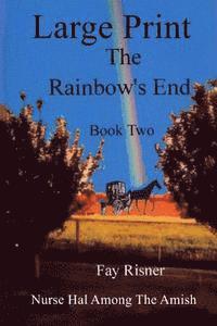 bokomslag The Rainbow's End: Nurse Hal Among The Amish
