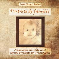 bokomslag Portrete de familie: Fragmente din viata unei familii evreiesti din Transilvania