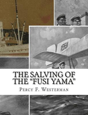 bokomslag The Salving Of The Fusi Yama: A Post-War Story of the Sea