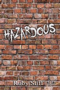 Hazardous 1