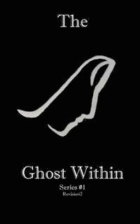 The Ghost Within 1