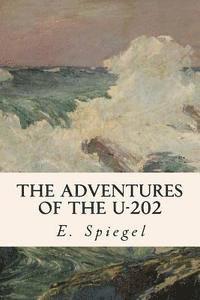 bokomslag The Adventures of the U-202