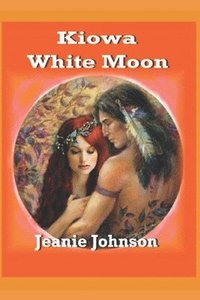 bokomslag Kiowa White Moon