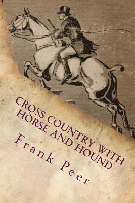 Cross Country with Horse and Hound 1