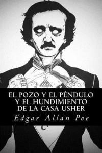 bokomslag El Pozo y el Péndulo y El Hundimiento de la Casa Usher