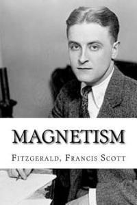 Fitzgerald Francis Scott, Edibooks - Magnetism, Häftad
