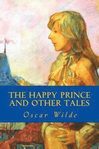 The Happy Prince and Other Tales 1
