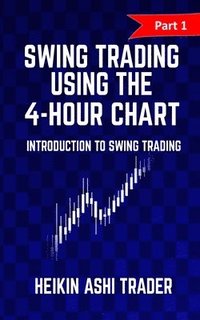 bokomslag Swing Trading Using the 4-Hour Chart 1