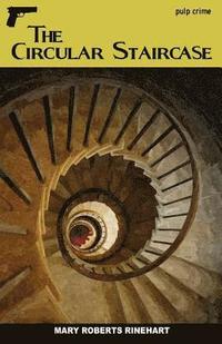 bokomslag The Circular Staircase