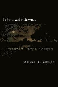 Twisted Paths Poetry 1