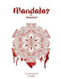 Mandalas for Masochists 1