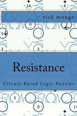 Resistance: Circuit-Based Logic Puzzles 1