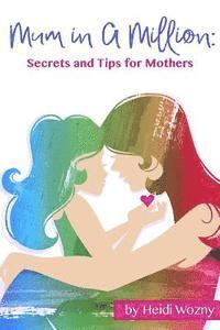bokomslag Mum in a Million: Secrets for Special Mothers