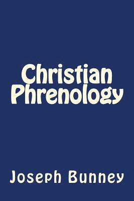 Christian Phrenology 1