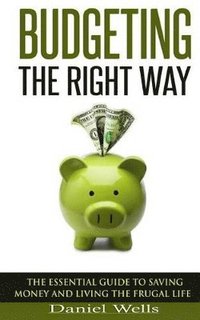 bokomslag Budgeting - The Right Way