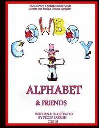 The Cowboy T Alphabet and Friends 1