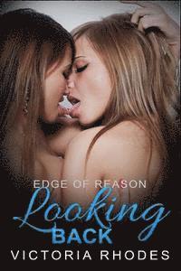 Edge of Reason: Looking Back 1