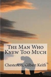 The Man Who Knew Too Much 1