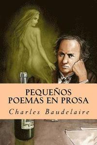 bokomslag Pequeños Poemas en Prosa