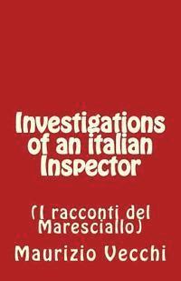 bokomslag Investigations of an italian Inspector: I racconti del Maresciallo