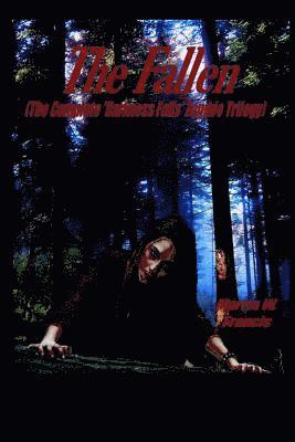 Martin W. Francis - The Fallen: (The Complete 'Darkness Falls' Zombie Trilogy), Häftad