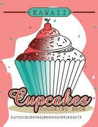 bokomslag Kawaii CupCake Coloring Book: Cute coloring books for adults - Coloring Pages for Adults and Kids (Anime and Manga Coloring Books) girls coloring book