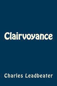 Charles Webster Leadbeater, Andrea Gouveia - Clairvoyance, Häftad
