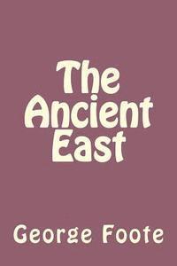 bokomslag The Ancient East