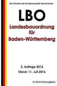 bokomslag Landesbauordnung für Baden-Württemberg (LBO), 3. Auflage 2016