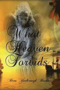 bokomslag What Heaven Forbids: Exclusive Amazon Edition