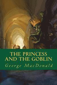 bokomslag The Princess and the Goblin