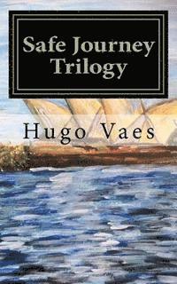 Hugo Vaes - Safe Journey Trilogy: An adventure in Sydney Australia, Häftad