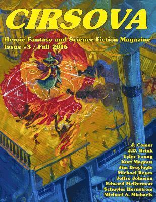 Cirsova #3: Heroic Fantasy and Science Fiction Magazine 1