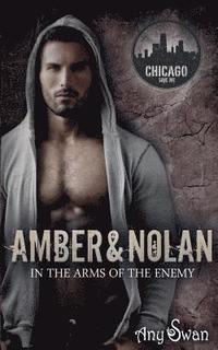 bokomslag Amber & Nolan: In the arms of the enemy