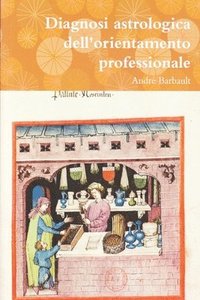 bokomslag Diagnosi astrologica dell'orientamento professionale