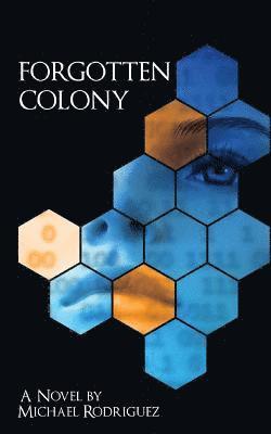 Forgotten Colony 1