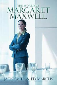 bokomslag The World of Margaret Maxwell