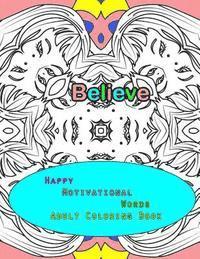 Happy Motivational Words Adult Coloring Book 1