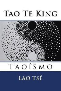 Lao Tse, Martin Hernandez B. - Tao Te King: Taoismo, Häftad