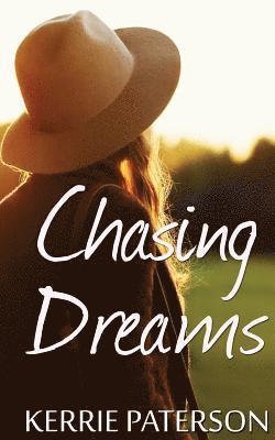 Chasing Dreams 1