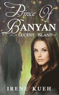 bokomslag Prince of Banyan - Lucent Island
