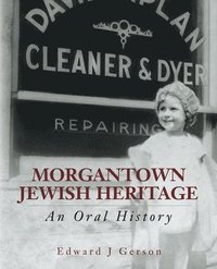 bokomslag Morgantown Jewish Heritage: An Oral History