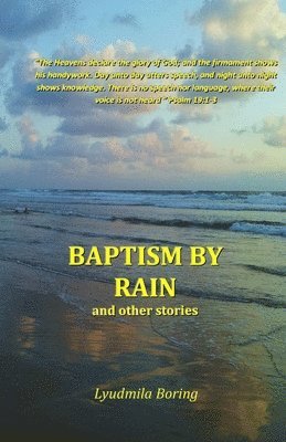 Baptism by Rain: and other stories 1