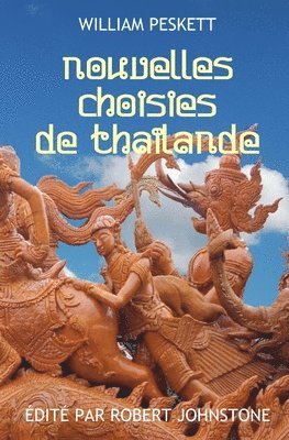 Nouvelles Choisies de Thailande 1
