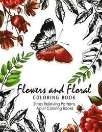 bokomslag Flowers and Floral Coloring Book: Publications Flower Fashion Fantasies (Adult Coloring)