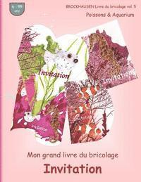 BROCKHAUSEN Livre du bricolage vol. 5 - Mon grand livre du bricolage - Invitation: Poissons & Aquarium 1