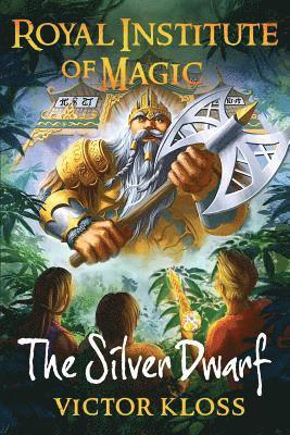 bokomslag The Silver Dwarf (Royal Institute of Magic)