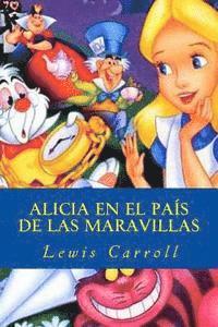 Lewis Carroll - Alicia en el país de las maravillas, Häftad